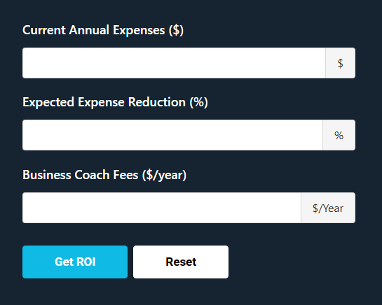 ROI calculator with fields for current annual expenses, expected expense reduction percentage, and business coach fees per year. Buttons for "Get ROI" and "Reset" are below the fields.