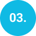 Blue circle with white text "03.